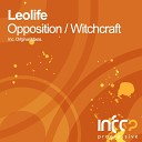 Leolife - Witchcraft Original Mix