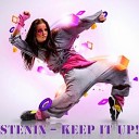 STENIX - Keep It Up
