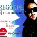 087 Reggaer - Ja Tebja Ljublju Spinafly Dj Kann Club Mix