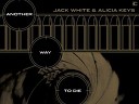 Allicia Keys Feat. Jack White - Another Way To Die (ft. Jack White)