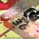 DJ Woxtel - Russian DJ s In Da Mix vol 36