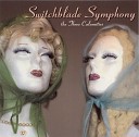 Switchblade Symphony - Wicked
