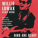 Willie Lomax Blues Revue - Too Many Fences radio edit