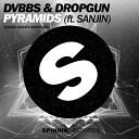 DVBBS Dropgun feat Sanjin - Pyramids Hard Lights Remix p