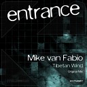 Mike Van Fabio - Tibetan Wind Original Mix