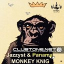 Jazzyst Panama - Monkey King Original Mix