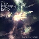 The Troy Redfern Band - Dark Night Of The Soul
