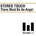 Stereo Touch - There Must Be An Angel Relight Orchestra Radio…