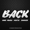 DJ Viduta Dimixer Mike Prado - Back Original Mix