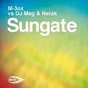 M 3OX DJ M E G N E R A K - Sungate Original Mix