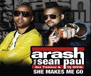 Arash Feat Sean Paul - She Makes Me Go Ser Twister DJ SIVIK Remix