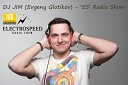 DJ JIM Evgeny Glotikov - Live Set 78 ES Radioshow 33
