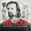 H Blockx - Hi Hello Jean Elan Remix