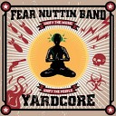 Fear Nuttin Band - Real Music
