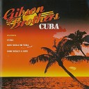 Gibson Brothers - Que Sera Mi Vida If You Should Go 1979