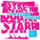 Syke n Sugarstarr - Ticket 2 Ride Waveshock Remix