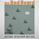 the Red Beard - Грустный расклад Dvor prod