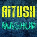 AITUSH - Ready For Raveology Mashup Alvaro Joey Dale DVBBS VINAI…