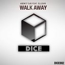 Addict DJs Ft Ellenyi - Walk Away Original Mix