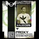 Proxy - Dancing In The Dark Scio Remix
