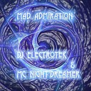 02 Dj Electrotek Mc Night - Mad Admiration Track 02