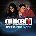 Mike T feat Rawanne - This Is The Night Albert Kick Club Mix