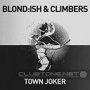 Blond ish Climbers - 5A Cm Town Joker Going Deeper Remix