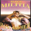 Black Militia - 02 Bad Boyz Street