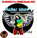 Roller Idol Feat Bonfeel Electro Band - Devil Lady DJ NIKOLAY D JOEMIX REMIX 2015