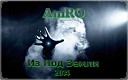 AmRO Рома Панов - Из Под Земли Февраль 2014…