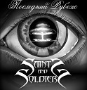 Saints And Soldiers - Последний Рубеж