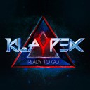Klaypex - Too Late Original Mix