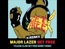 Major Lazer - Get Free Yellow Claw Get Free Money Remix