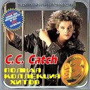 C. C. Catch - Cause You Are Young