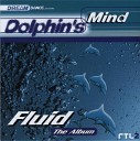 Dolphin s Mind - The Flow Deep Extended Vocal Club Mix