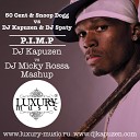 DJ Kapuzen vs DJ Micky Rossa - 50 Cent Snoop Dogg vs DJ Kapuzen DJ Spaty P I M P DJ Kapuzen vs DJ Micky Rossa…