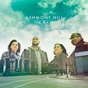 Ashmont Hill - Be Lifted High