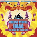 Cheese People ft Dj Viduta amp Dj Dimixer vs Max Creative amp Dj… - Uaaa Dj Shuh off Mash Up