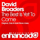 David Broaders - The Best Is Yet To Come Original Mix
