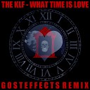 The KLF - What Time is Love Gosteffects Remix