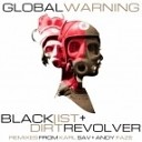 Dirt Revolver Blacklist - Global Original Mix