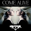 Mutrix feat Charity Vance - Come Alive 1