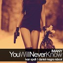 Imany - You Will Never Know Ivan Spell Daniel Magre Radio…