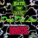 Mutantbreakz Hate N Beanz - Drop Dat Low Mutantbreakz Remix