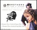 2 Brothers On The 4th Floor - Dreams Euro Android Hard Mix
