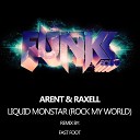 Fast Foot Remix - Liquid Monstar Rock My World