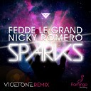 Fedde Le Grand Nicky Romero - Sparks Turn Off Your Mind Extended Mix