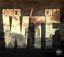 Dober Chab - Не без предательства