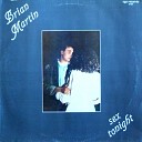 BRIAN MARTIN - Sex Tonight