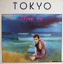 Brian Ice - Tokyo Vocal Version